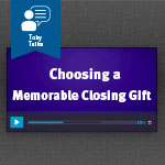 Great Closing Gift ideas for real estate buyers and sellers