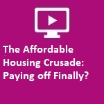The Affordable Housing Crusade